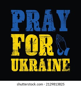 Pray for Ukraine, concept vector graphic template 