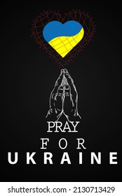 Pray for Ukraine, Ukraine flag heart shape praying concept. backdrop black color vector illustration.