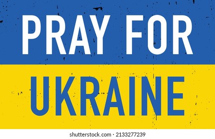 Pray for Ukraine, Ukraine flag praying concept vector illustration. Pray For Ukraine peace. Save Ukraine from russia.