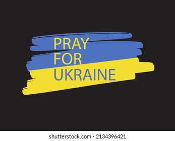 Recen por Ucrania, la bandera ucraniana reza como ilustración vectorial de concepto. Recen por la paz en Ucrania. Salvemos a Ucrania de rusia.