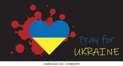 Pray for Ukraine, Ukraine flag praying concept vector illustration. Save Ukraine from Russia. Heart shaped flag of Ukraine with the bloody background. War concept