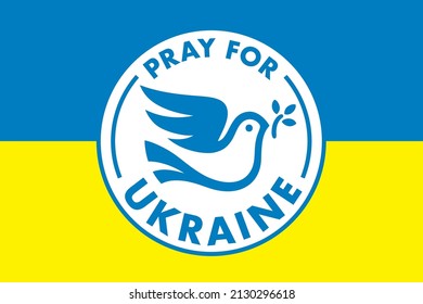 Pray for Ukraine peace banner with flag. Christian prayer and support sign for Ukrainian war with dove icon. Vector illustration.