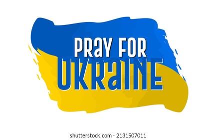Pray for Ukraine, praying concept for stand with Ukraine.
