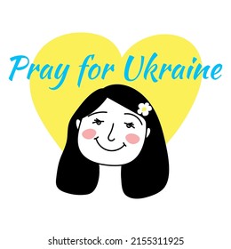 Pray for Ukraine. Smiling girl with blue-yellow national colors, sign of country independence and democracy. Patriotic symbol of hope victory over Russia in the war 2022. Minimalism. Isolated. Vector 