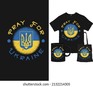 Pray for Ukraine T-shirt Design. Save Ukraine. I Stand With Ukraine Vectors. Ukraine Design Bundle. Ready to print vectors.