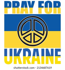 Pray For Ukraine - Ukraine T-shirt Design, vector file.