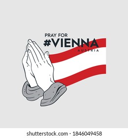 Pray for Vienna Austria. A support message to terror attacks victims.