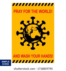 Pray for the World. Epidemic symbols and the pandemic COVID-19 or 2019-nCoV. Simple flat logo template for medical infographics. Isolated vector.