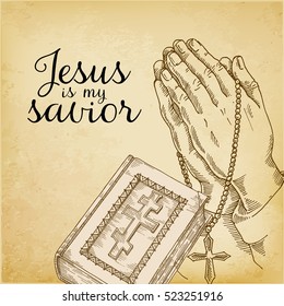Prayer, praying hands, Jesus is my saviour, Religious poster of faith in God. Vector Bible religions Jesus illustration.