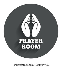 Prayer room sign icon. Religion priest faith symbol. Pray with hands. Circle flat button with shadow. Modern UI website navigation. Vector