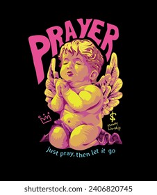 prayer slogan with cherub angel prayer vector illustration on black background