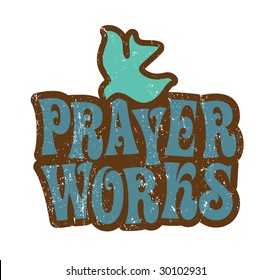 Prayer Works T-shirt Design