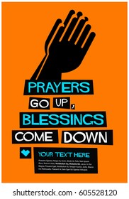 Prayers Go Up, Blessings Come Down