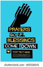 Prayers Go Up, Blessings Come Down