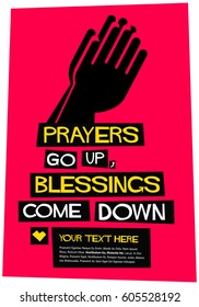 Prayers Go Up, Blessings Come Down