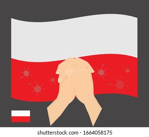 Praying hands with Covid-19 or novel coronavirus stained on the National Flag of Poland, Pray for Poland, Save Polish people concept, sign symbol background, vector illustration.