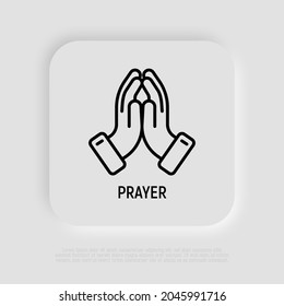 Praying hands thin line icon. Modern vector illustration of faith gesture.
