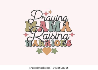 Praying Mama EPS Design, Christian Mama T-shirt Design