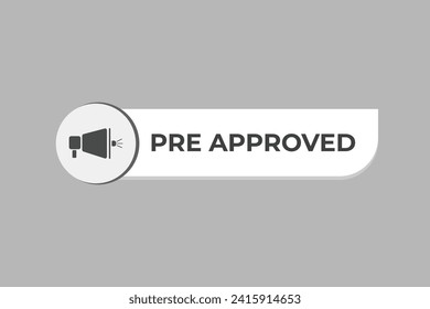 Pre Approved text button for web