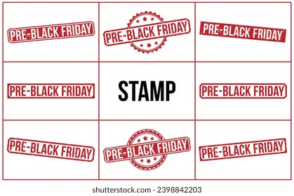 Pre black friday stamp red rubber stamp on white background. Pre black friday stamp sign