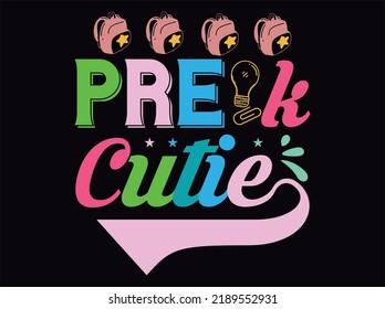 
Pre k cutie t-shirt design  vector file