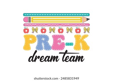 Pre K Dream Team Teacher Dalmatian Dots School EPS T shirt Design, Teacher EPS Quotes Design t shirt, Love Teacher EPS,Gift For Teachers