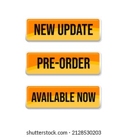 Pre order available now new update web buttons icon label design vector