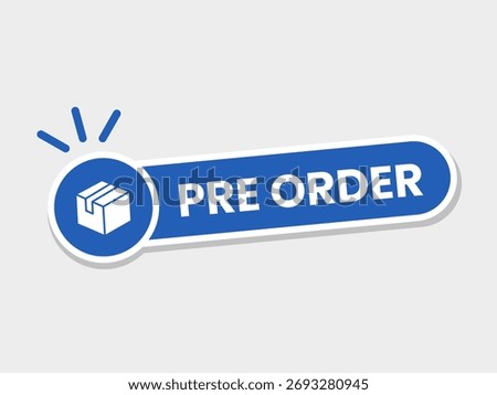 Pre Order Button. Sticker Label or Badge Sign Symbol. Vector Illustration.