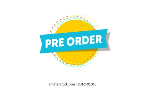 Pre order label template stock vector. Pre order label for web banner and online flyer of big sale event