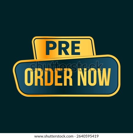 pre order now label badge design