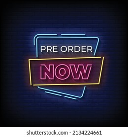 Pre Order Now Neon Signs Style Text Vector