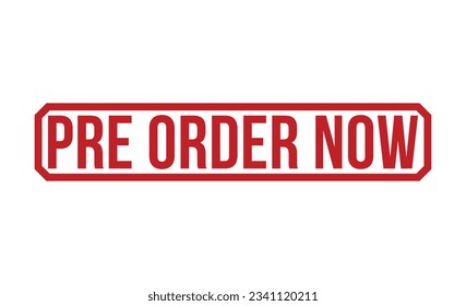 Pre Order Now stamp red rubber stamp on white background. Pre Order Now stamp sign. Pre Order Now stamp.