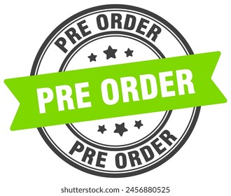 pre order stamp. pre order round sign. label on transparent background