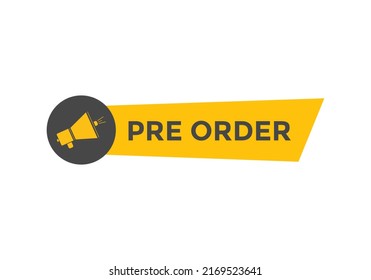 Pre Order text button. Web button banner template Pre Order
