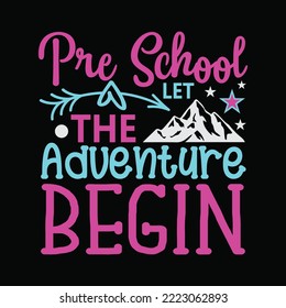 Pre School Let The Adventure Begin Svg Silhouette Cut Files