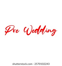 Pre wedding Typography vector text