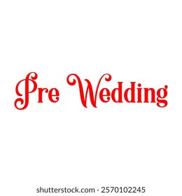 Pre wedding Typography vector text