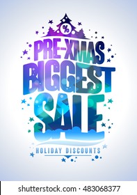 Pre xmas biggest sale vector poster, holiday discounts design concept