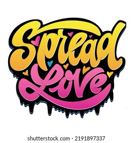 difundir el amor - adorable doodle escrito a mano. diseño de camisetas.