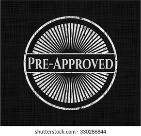 Pre-Approved chalkboard emblem written on a blackboard