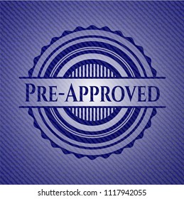 Pre-Approved with denim texture