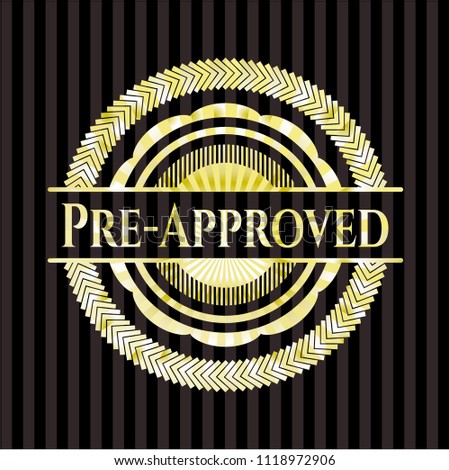 Pre-Approved gold badge or emblem