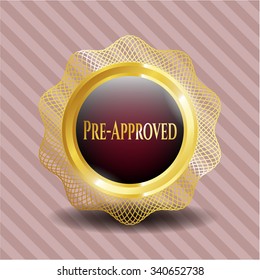 Pre-Approved gold shiny badge
