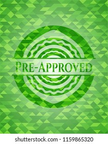 Pre-Approved green emblem. Mosaic background