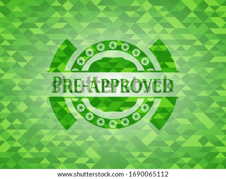 Pre-Approved green mosaic emblem. Vector Illustration. Detailed.