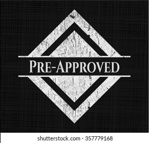 Pre-Approved on chalkboard