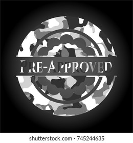 Pre-Approved on grey camouflaged texture