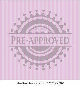 Pre-Approved pink emblem. Retro
