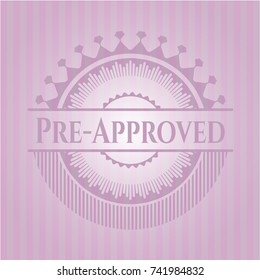Pre-Approved pink emblem. Retro