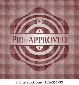 Pre-Approved red seamless emblem or badge with geometric pattern background.